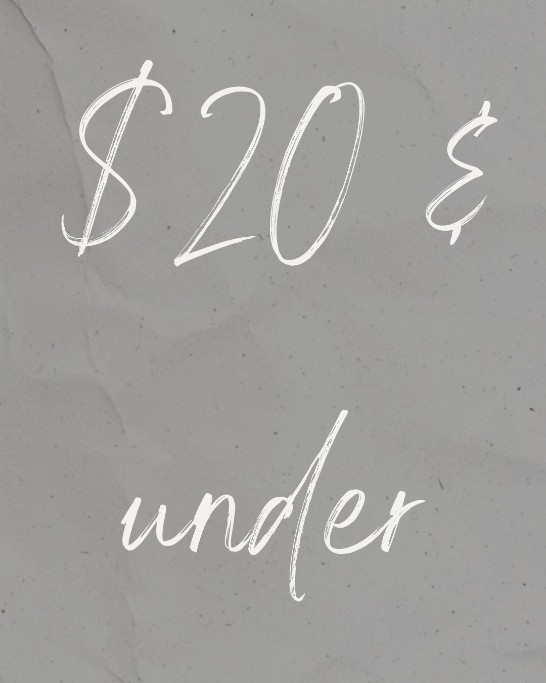 $20 & Under